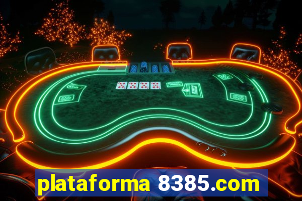 plataforma 8385.com